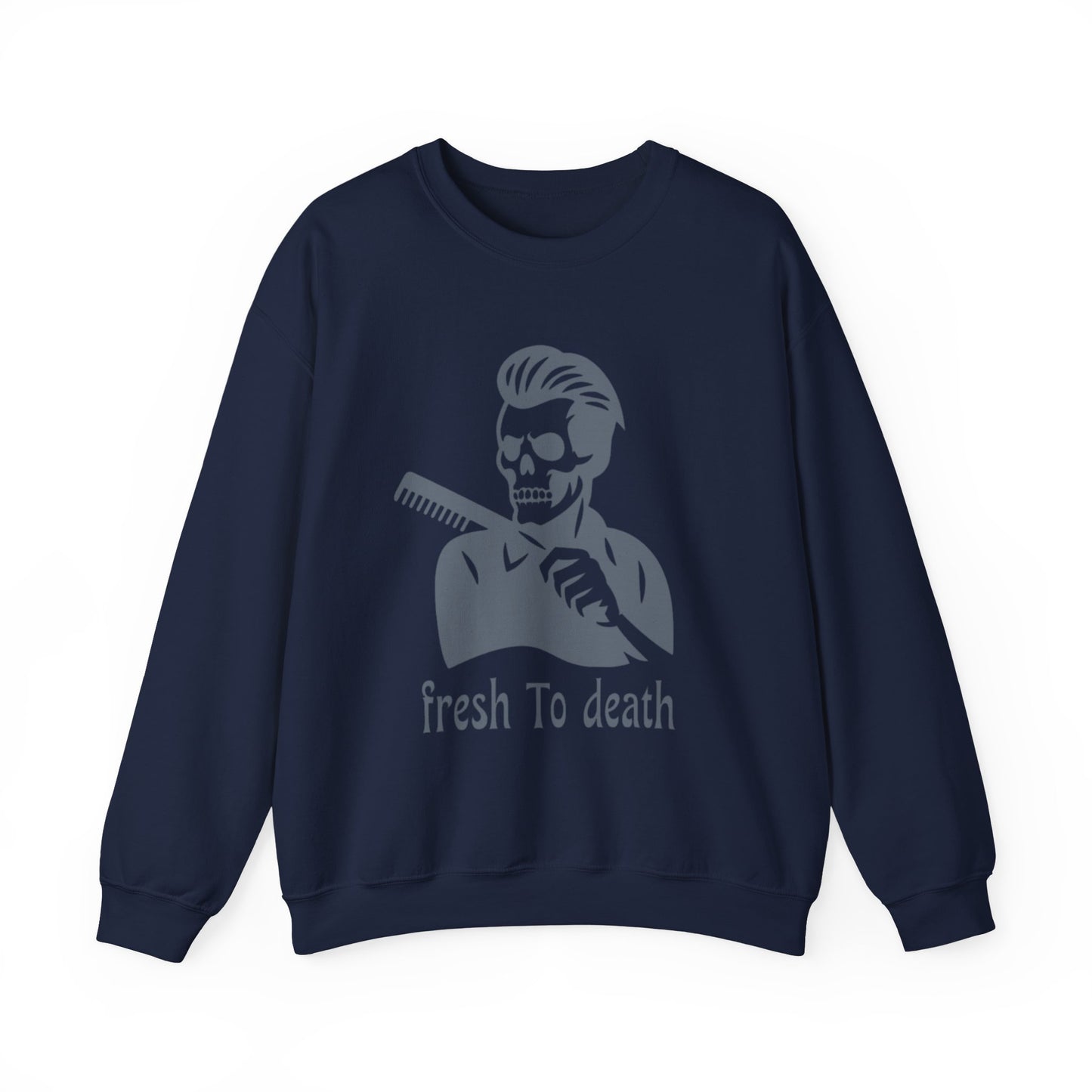 Crewneck Sweatshirt — “Fresh to Death” Barber Skull Graphic