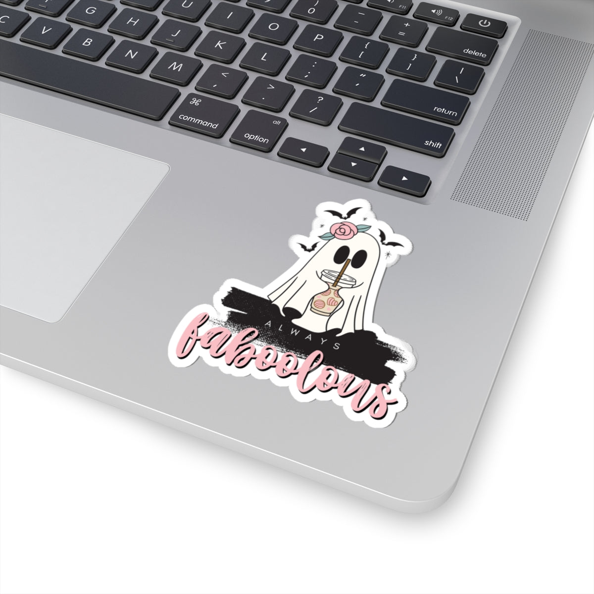 Always Faboolous Ghost Kiss-Cut Sticker — Cute Halloween Laptop Decal